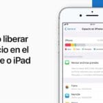 Cómo liberar espacio en tu iPhone o iPad con iOS 11