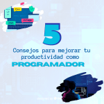 Cómo mejorar tu productividad como programador