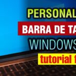 Consejos para personalizar la barra de tareas