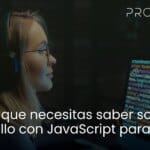 Desarrollando Juegos con JavaScript: Todo lo que Necesitas Saber