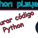 Estrategias para depurar código en Python